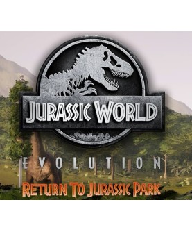 Jurassic World Evolution - Return To Jurassic Park DLC Steam Key EUROPE